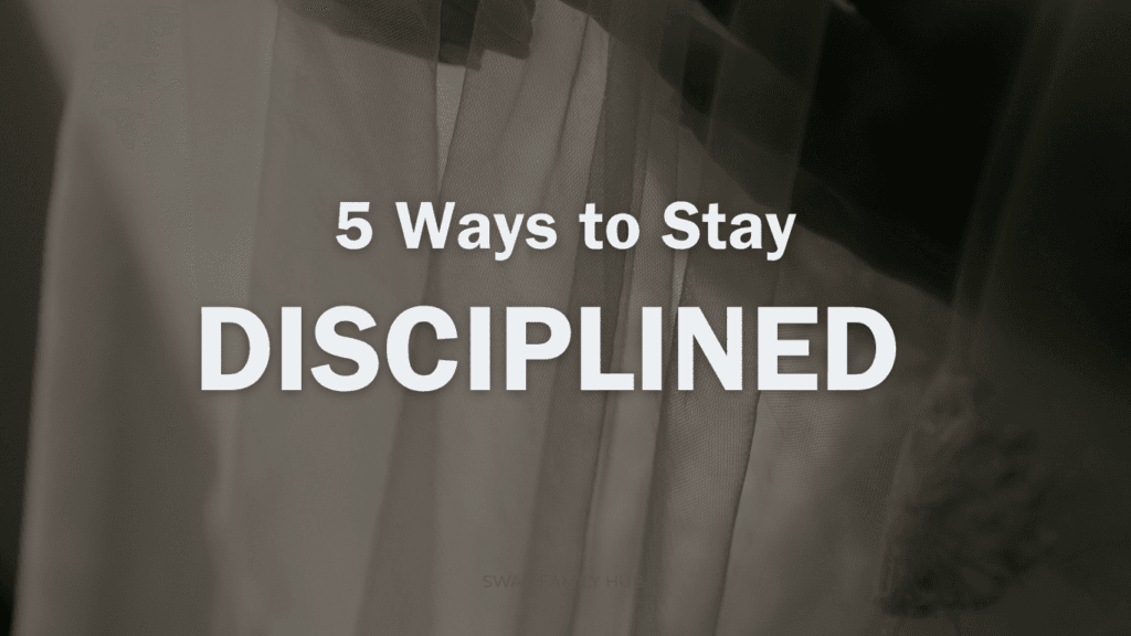 5 Ways to Stay Disciplined image with a white background window lining 